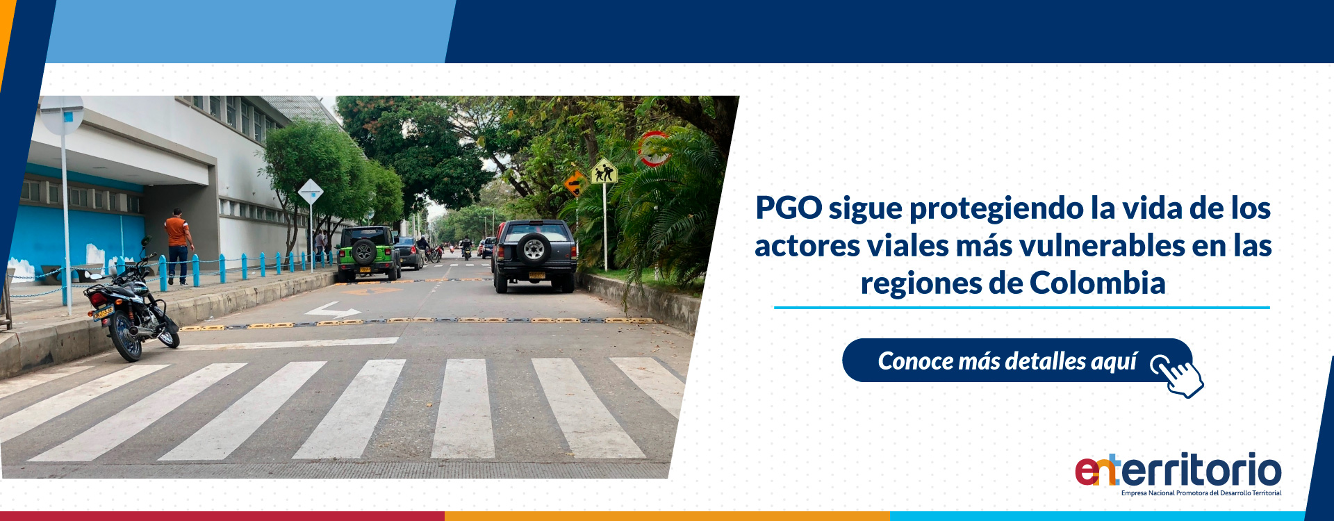 PGO sigue protegiendo la vida de los actores viales más vulnerables en las regiones de Colombia