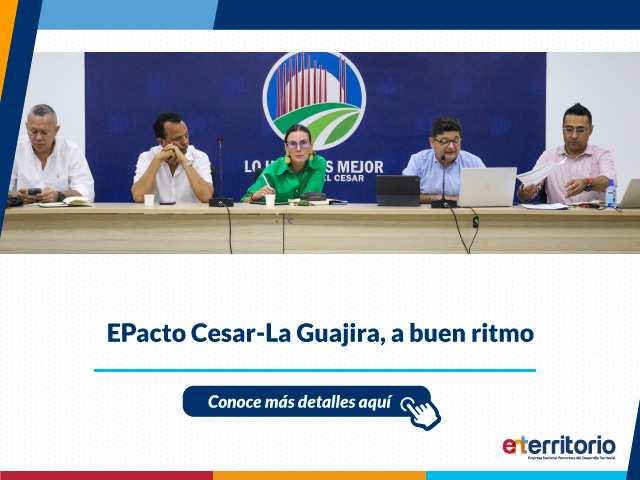 Pacto Cesar - La Guajira, a buen ritmo