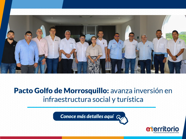 Pacto Golfo de Morrosquillo: avanza inversión en infraestructura social y turística