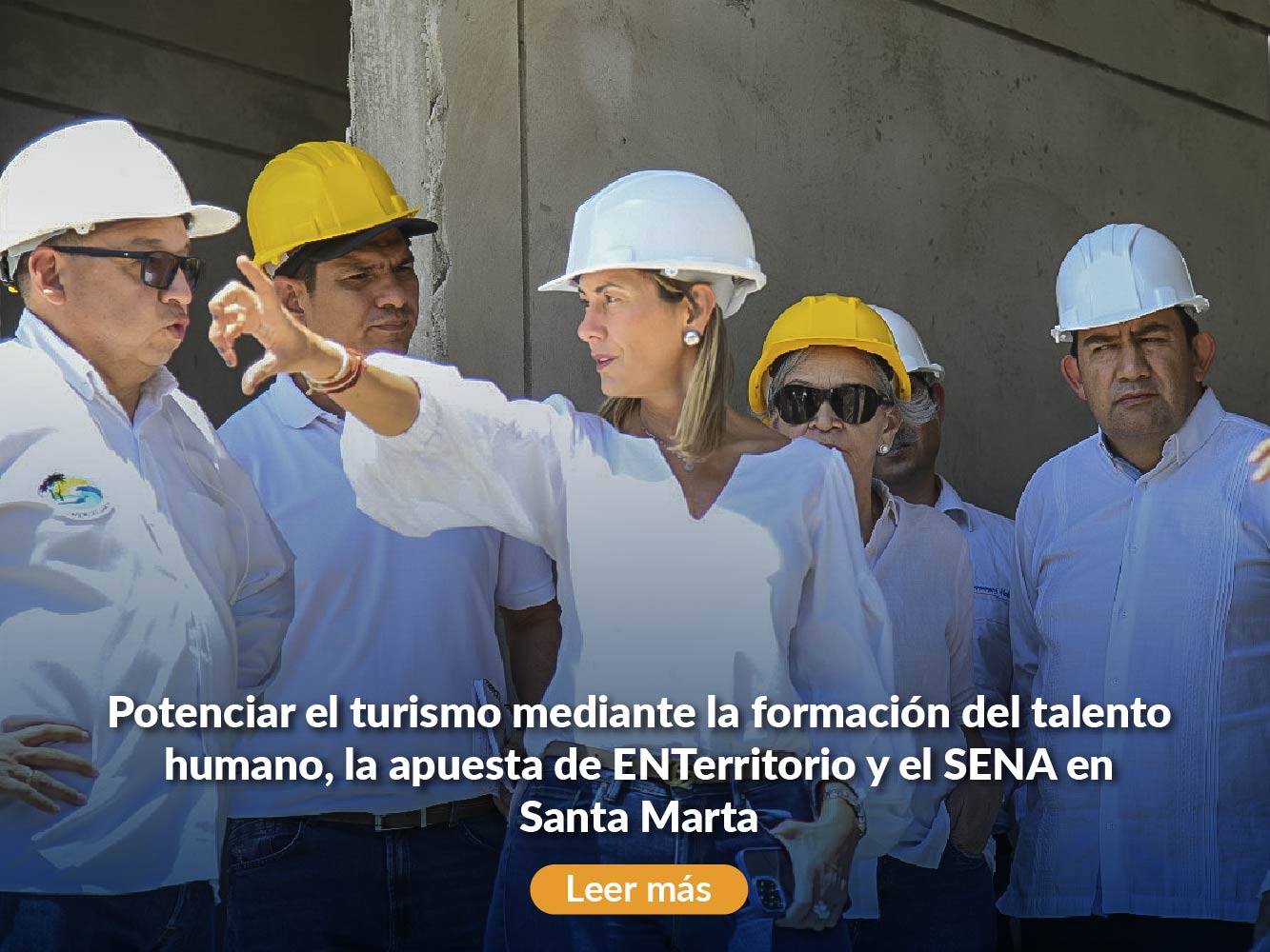 Potenciar el turismo mediante la formación del talento humano, la apuesta de ENTerritorio y el SENA en Santa Marta