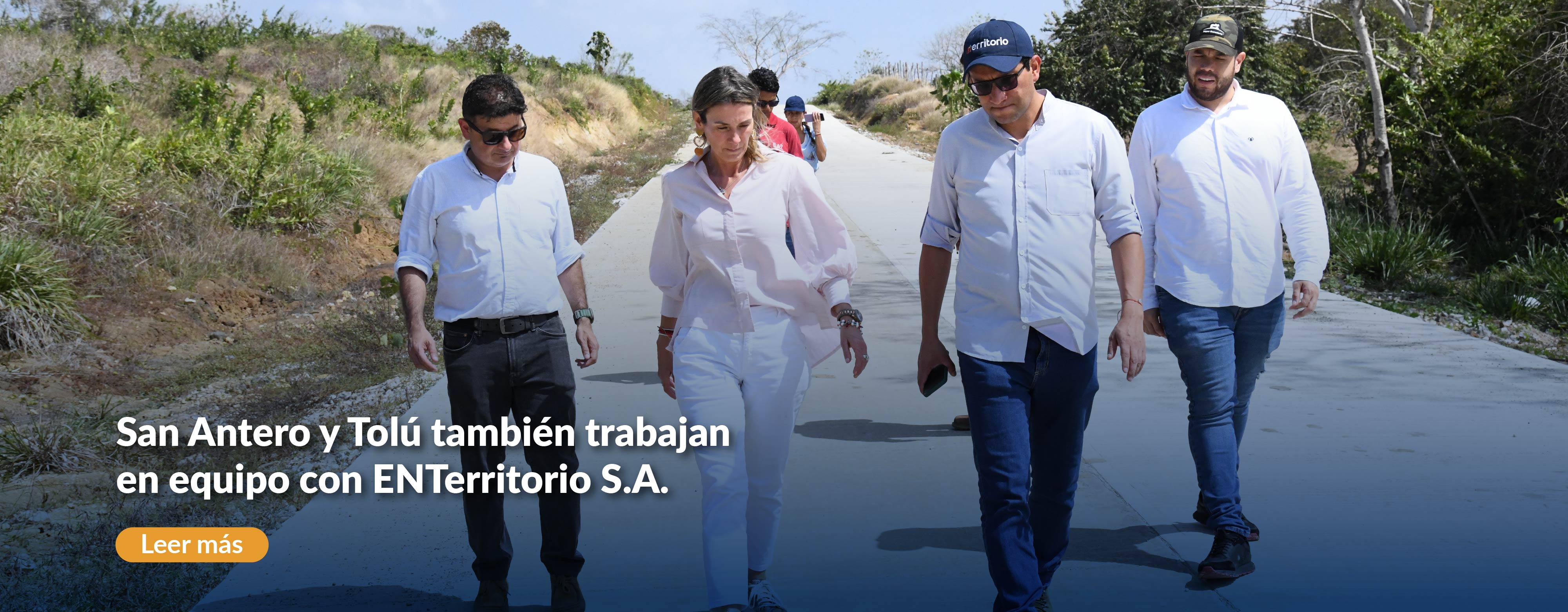 San Antero y Tolú también trabajan en equipo con ENTerritorio S.A.