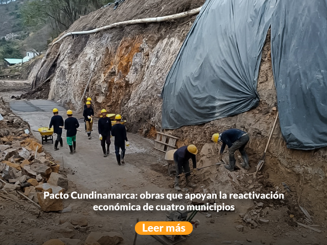 Pacto Cundinamarca: obras que apoyan la reactivación económica de cuatro municipios