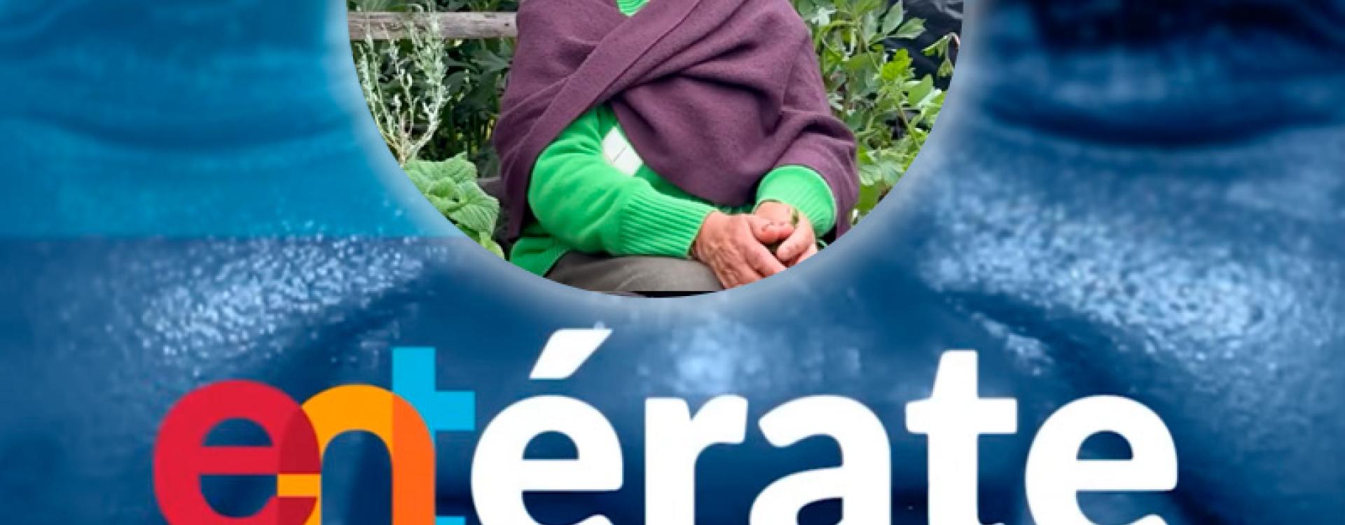 Portada de ENTérate y miniatura de una mujer indígena.