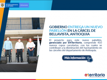 Gobierno Nacional entrega un nuevo pabellón en la cárcel de Bellavista, Antioquia