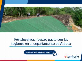 ENTerritorio lidera obras para impulsar el turismo en el departamento de Arauca